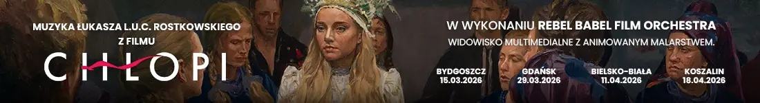 Koncert multimedialny "Muzyka z filmu Chłopi" na żywo z animowanym malarstwem
