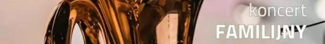Koncert familijny "(na)DĘTA FILHARMONIA" Classic & Cinema
