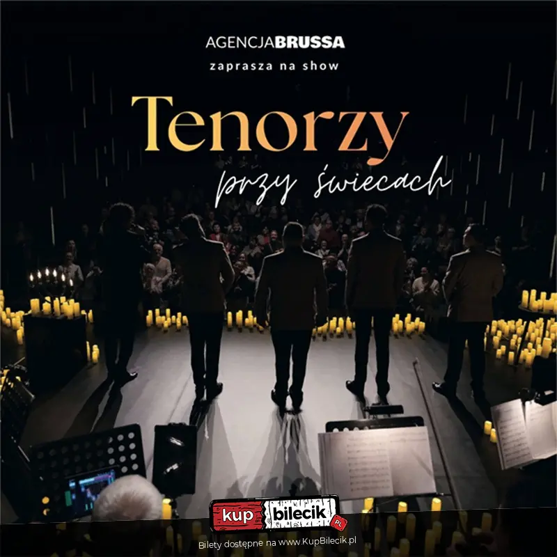 Tenorzy przy świecach - koncert, który porusza serce