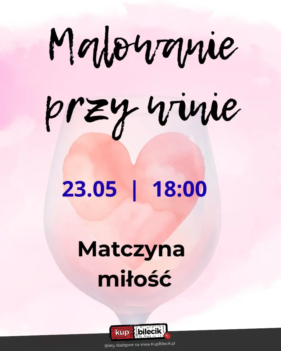 Malowanie przy winie-Kreatywny relaks w wyjątkowej atmosferze