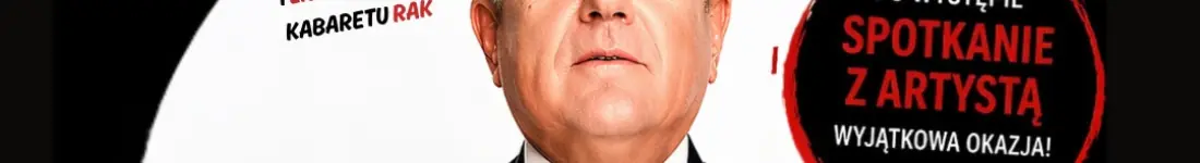 Krzysztof Hanke Stand Up- po występie wyjątkowe spotkanie z artystą!