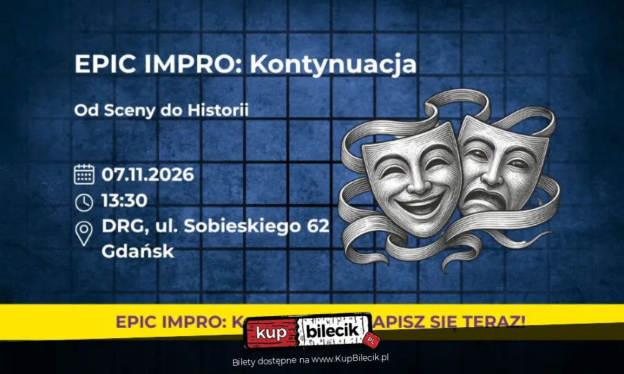 EPIC Impro: Kontynuacja. Od Sceny do Historii