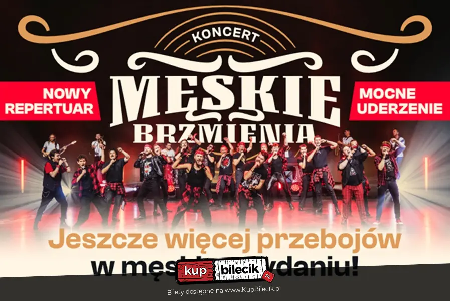 NOWA TRASA KONCERTOWA i jeszcze więcej wielkich przebojów w męskim wydaniu!
