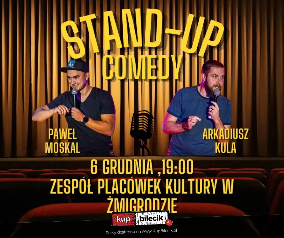 Stand-up: Paweł Moskal i Arkadiusz Kula