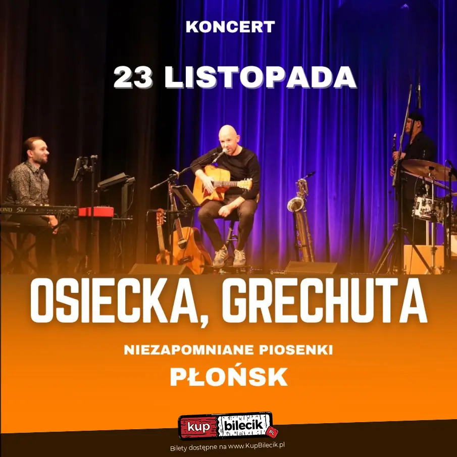 Osiecka, Grechuta - niezapomniane piosenki