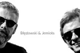 Łukasz Jemioła & Paweł Błędowski