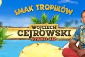 Wojciech Cejrowski Stand-up comedy