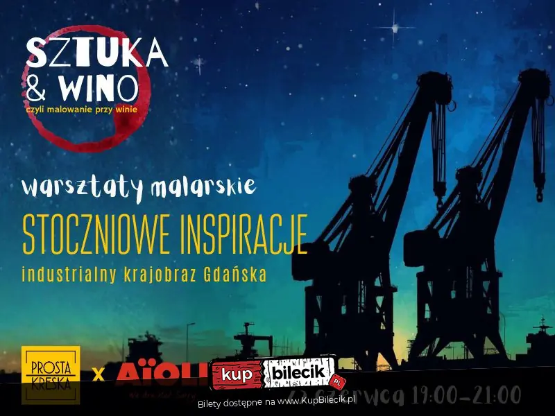 Malowanie przy winie w Aioli - Stoczniowe inspiracje: industrialny krajobraz Gdańska