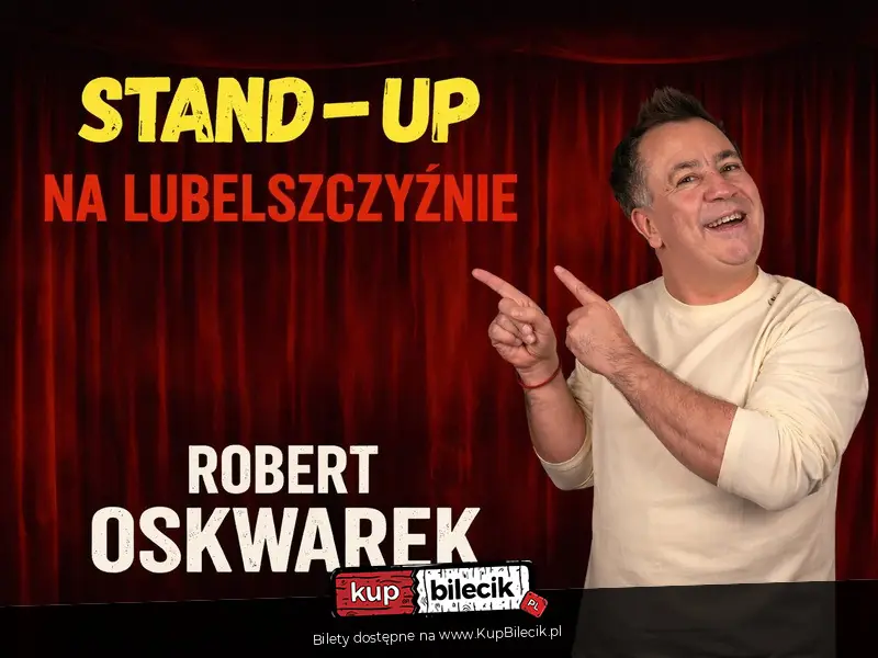 Stand-Up: Robert Oskwarek