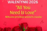 Koncert Walentynkowy "All You Need Is Love"