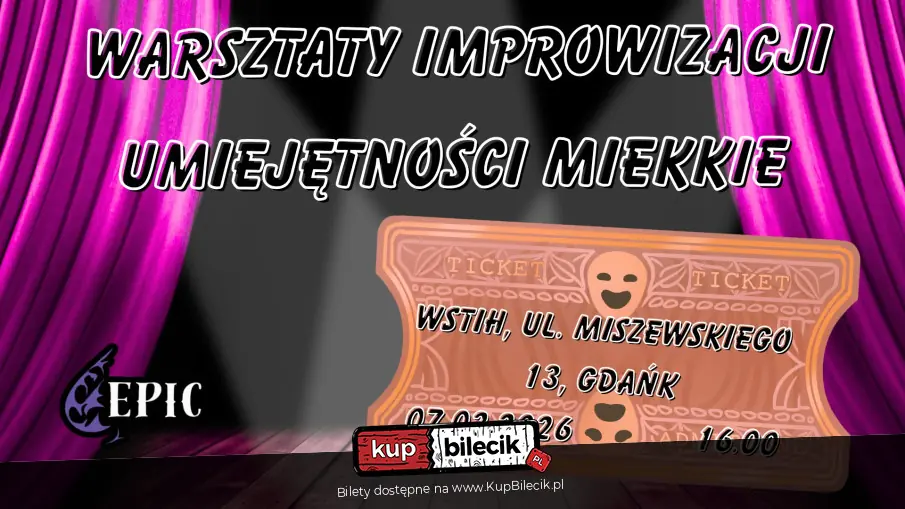 EPICkie Warsztaty Improwizacji: Od Podstaw do Sceny
