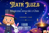 Magiczne sztuczki z Chin - Teatr Iluzji Wojciecha Janeczka