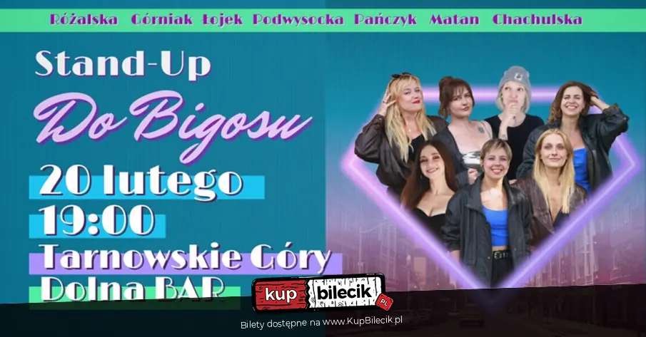 Babski Wiecz�r Komediowy "Do Bigosu" & Stand-up
