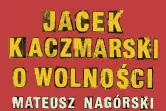 Re: Kaczmarski