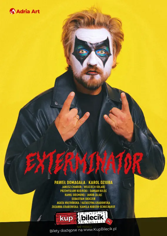 EXTERMINATOR. Komedia Muzyczna