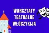 Warsztaty Teatralne dla dzieci