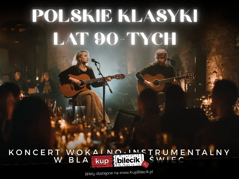 Koncert przy świecach - Polskie klasyki lat 90-tych