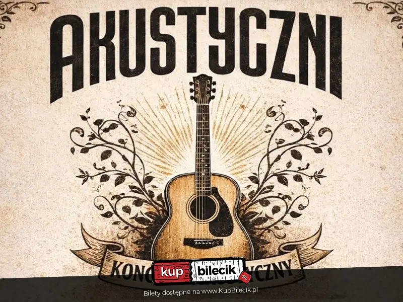 Akustyczni - koncert