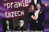 "TENORÓW PRAWIE TRZECH" to koncert "DLA CIEBIE MAMO"