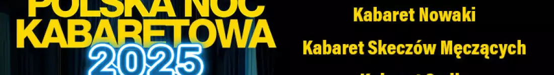 Polska Noc Kabaretowa 2025