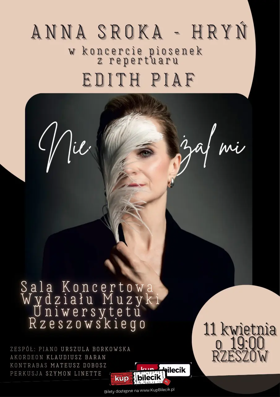 NIE ŻAL MI - ANNA SROKA-HRYŃ - koncert z piosenkami Edith Piaf