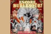 Encore, Burlesque!