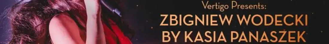 Vertigo Presents: Zbigniew Wodecki by Kasia Panaszek