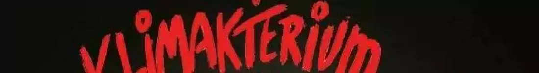 Klimakterium... i już