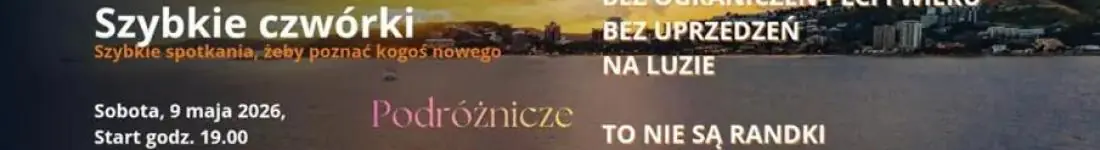 Majówkowe Szybkie Czwórki - spotkania z nutą wiosennej swobody