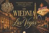 Od Wiednia do Las Vegas