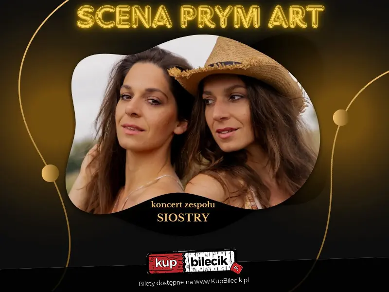 Koncert zespołu SIOSTRY