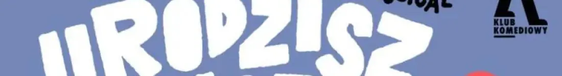 Urodzisz swoje to zrozumiesz. The Musical | NOWOŚĆ