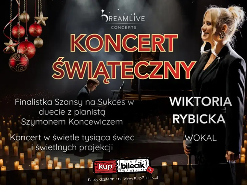 Koncert Świąteczny z Wiktorią Rybicką by Dreamlive Concerts