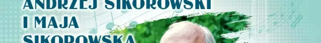 Andrzej Sikorowski i Maja Sikorowska - Nasze dwie ojczyzny