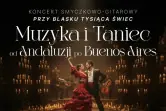 Muzyka i taniec przy świecach: Od Andaluzji po Buenos Aires