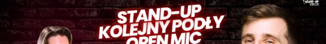 Wrocław / Stand-up / Kolejny Podły Open Mic / prow. B.Zalewski + A. Matan