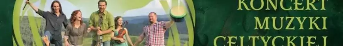 Celtic Tree - koncert muzyki celtyckiej
