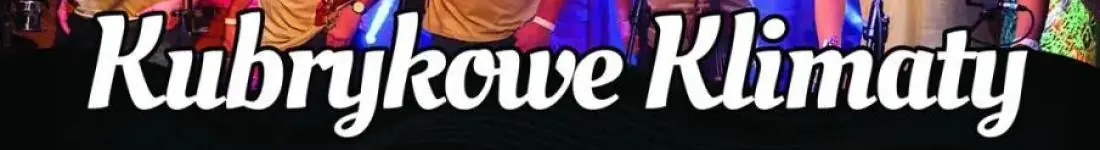 Kubrykowe Klimaty 2026 Warszawa - Cztery Refy, Queen Ann's Revenge, Pablo Delikat Trio