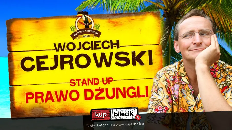 Prawo Dżungli - stand-up Wojciecha Cejrowskiego