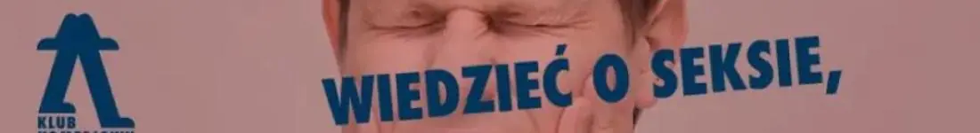 Wszystko, co chcecie wiedzieć o seksie, ale wstydzicie się zapytać