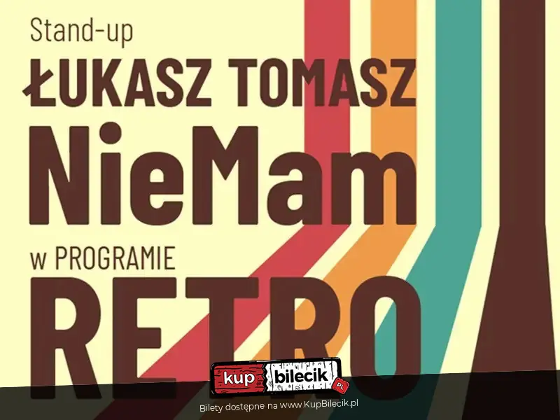 Stand-up: �ukasz Tomasz NieMam