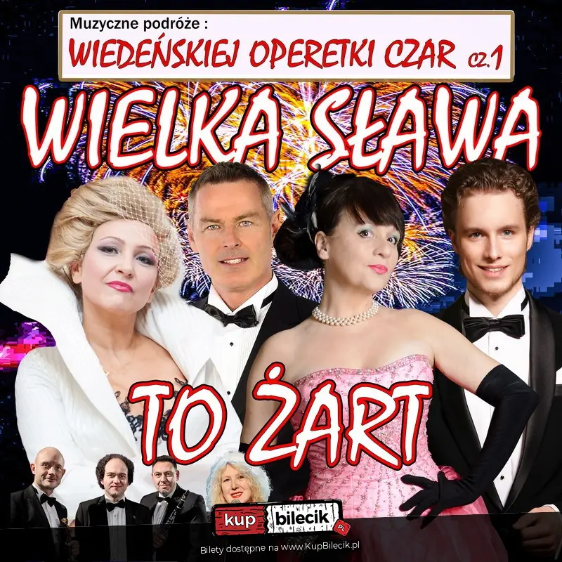 Wiede�skiej Operetki Czar cz. 1 - Wielka S�awa To �art
