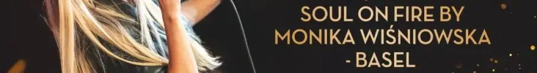 Vertigo Presents: Soul on Fire by Monika Wiśniowska - Basel