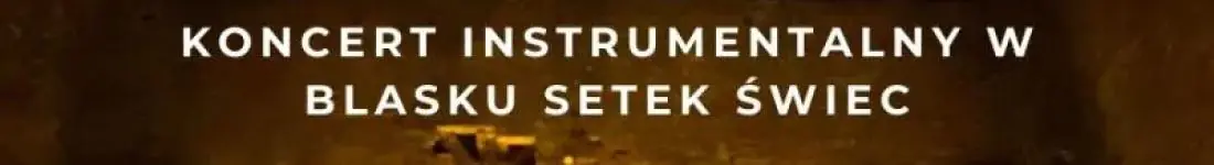 Koncert wśród świec: Koncert Noworoczny: Muzyka filmowa - Hans Zimmer i inni