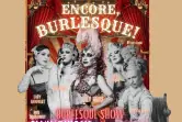 Encore, Burlesque!