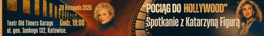 "Pociąg do Hollywood". Spotkanie z Katarzyną Figurą