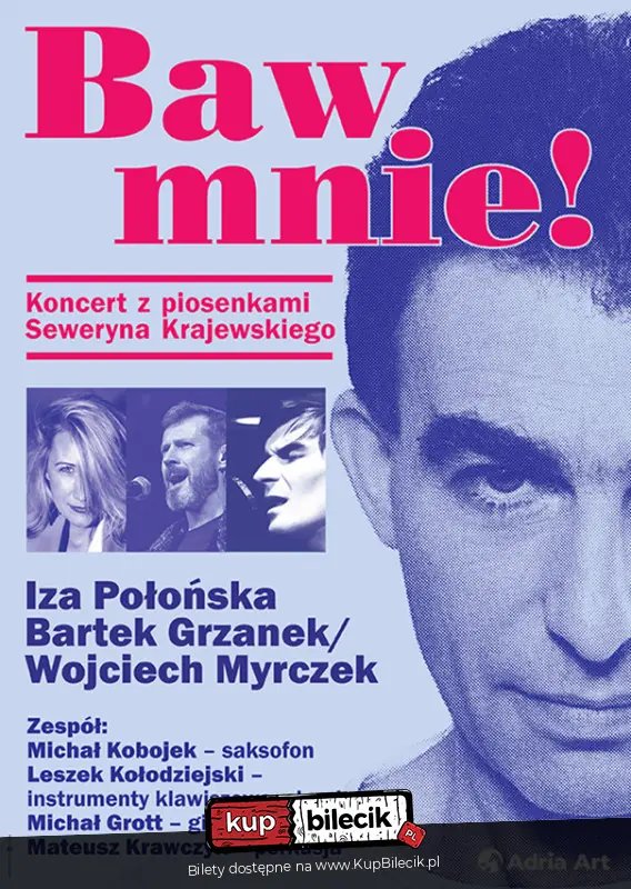 Baw mnie! Koncert z piosenkami Seweryna Krajewskiego