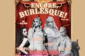 Encore, Burlesque!