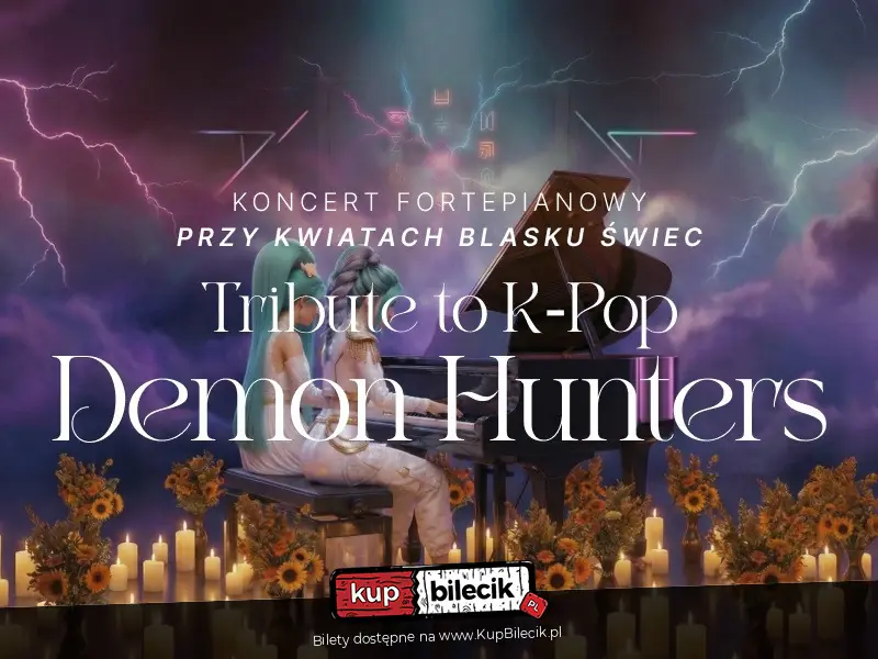 Koncert fortepianowy przy świecach: Tribute to K-pop Demon Hunters
