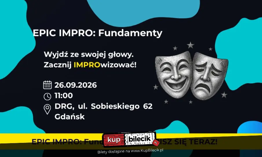 Wyjdź ze swojej głowy. Zacznij IMPROwizować!